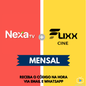 Combo NexaTV + FlixxCine (30 dias)